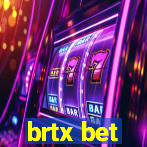 brtx bet